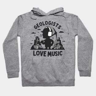 Music lover Geologist Funny Gifts Hoodie